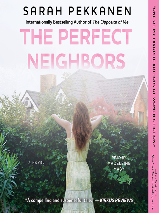 Title details for The Perfect Neighbors by Sarah Pekkanen - Wait list